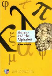  Schultz, William R., ed. Homer and the Alphabet: A Study in Thematic Acrophony. By Nanos Valaoritis. Athens: Hellenic-American Union. 2010 