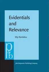 Ifantidou, Elly. 2001. Evidentials and Relevance. Amsterdam/Philadelphia: John Benjamins Publishing Company. 